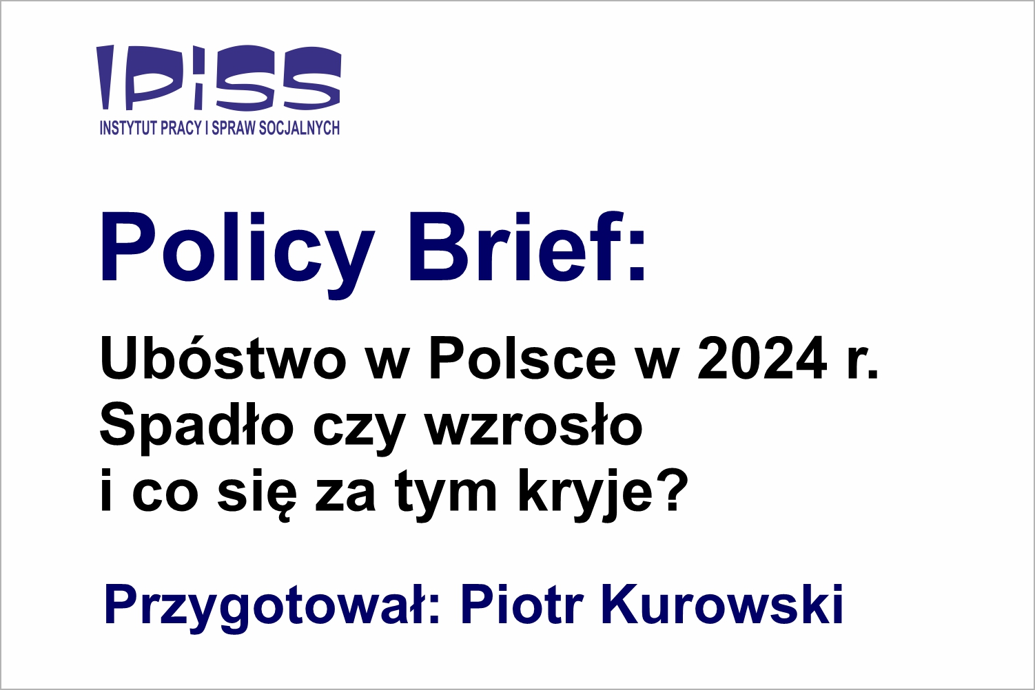 obrazek rekomendujący przeczytanie policy brief autorstwa Piotra Kurowskiego
